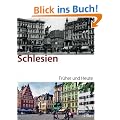 Schlesien fr�her/heute