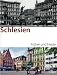 Schlesien fr�her/heute
