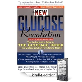 The New Glucose Revolution: The Authoritative Guide to the Glycemic Index--the Dietary Solution for Lifelong Health