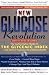 The New Glucose Revolution: The Authoritative Guide to the Glycemic Index--the Dietary Solution for Lifelong Health