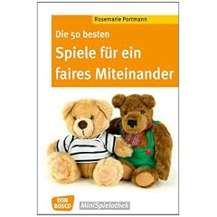 Die 50 besten Spiele f�r ein faires Miteinander