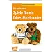 Die 50 besten Spiele f�r ein faires Miteinander