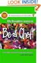 My Daughter Wants to be a Chef!: Everything You Should Know About Becoming a Chef!