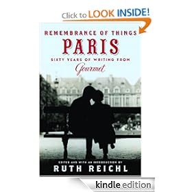 Remembrance of Things Paris: Sixty Years of Writing from Gourmet (Modern Library Food)
