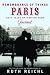 Remembrance of Things Paris: Sixty Years of Writing from Gourmet