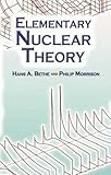 Elementary Nuclear Theory: Second Edition (Dover Books on Physics)