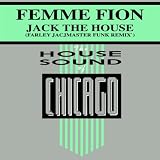 Jack The House (Farley 'Jackmaster' Funk Remix)