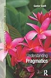 Understanding pragmatics