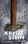 Kreuzstein: Kriminalroman