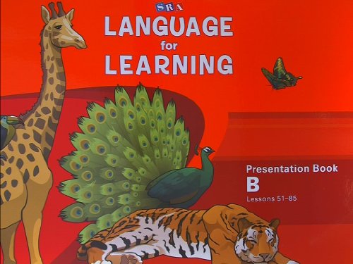 SRA Language for Learning, Presentation Book B, Lessons 51-85From McGraw-Hill