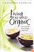 Living Beyond Organic: Nutritional Knowledge Redefined!