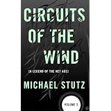CircuitsoftheWind:ALegendoftheNetAge(Volume2)