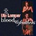 Blood & Feathers: Live at the Cafe Carlyle