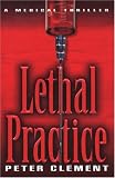 Lethal Practice