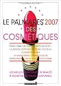Le Palmar&egrave;s 2007 des cosm&eacute;tiques