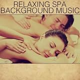 Relaxing Spa Background Music
