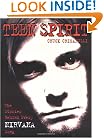 TEEN SPIRIT: The Stories Behind Every Nirvana Song