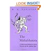 The Mahabharata: A Shortened Modern Prose Version of the Indian Epic