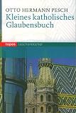 Produkt-Bild: Kleines katholisches Glaubensbuch