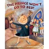ThePrinceWon'tGotoBed!