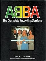 ABBA: The Complete Recording Sessions ABBA: The Complete Recording Sessions