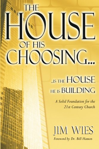 House of His Choosing