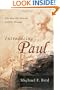 Introducing Paul: The Man, His Mission and His Message