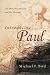 Introducing Paul: The Man, His Mission and His Message