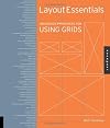 Layout Essentials: 100 Design Principles for Using Grids