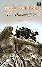 The Dovekeepers (Center Point Platinum Fiction (Large Print)) - Large Print [ THE DOVEKEEPERS (CENTER POINT PLATINUM FICTION (LARGE PRINT)) - LARGE PRINT BY Hoffman, Alice ( Author ) Dec-01-2011