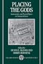 Placing the Gods: Sanctuaries and Sacred Space in Ancient Greece (Clarendon Paperbacks)