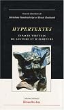 Hypertextes Espaces Virtuels de Lecture et d Ecriture