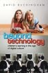 Beyond Technology: Children's Learning in the Age of Digital Culture