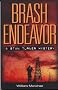 Brash Endeavor (A Stan Turner Mystery)