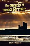 The angels of Mona Terrace