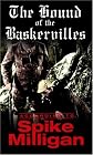 The Hound of the Baskervilles According to Spike Milligan