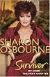 Sharon Osbourne Survivor: My Story - the Next Chapter: Vol. 2