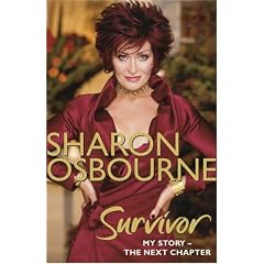 Sharon Osbourne Survivor: My Story: The Next Chapter (Vol. 2)
