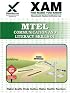 MTEL Communication and Literacy Skills 01 Teacher Certification Exam (XAMonline Teacher Certification Study Guides)
