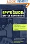 The Spy's Guide: Office Espionage