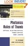 Photonics Rules of Thumb: Optics, Electro-Optics, Fiber Optics and Lasers