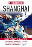 Shanghai Insight City Guide
