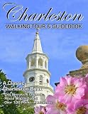 Charleston South Carolina Walking Tour & Guidebook