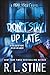 Don't Stay Up Late (Fear Street)