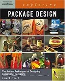 Exploring Package Design (Design Exploration Series)