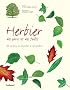 Herbier des parcs et des for�ts : 35 arbres et feuilles � identifier