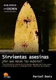 Sirvientas asesinas (Biblioteca Del Crimen)