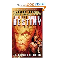 The Left Hand of Destiny, Book 1 (Star Trek: Deep Space Nine)