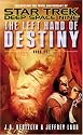 The Left Hand of Destiny, Book 1 (Star Trek: Deep Space Nine)