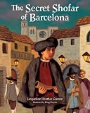 The Secret Shofar of Barcelona (High Holidays)